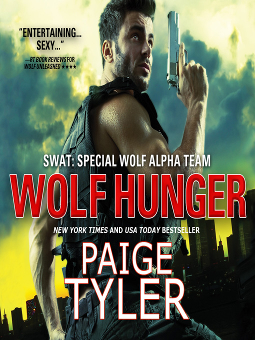 Title details for Wolf Hunger by Paige Tyler - Available